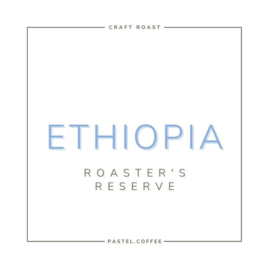 Roaster's Reserve - Ethiopia Award Winning 2021/2022